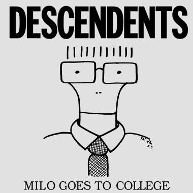 Descendents -  Milo Goes To College